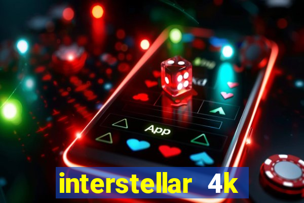 interstellar 4k free download